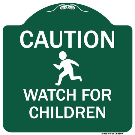 SIGNMISSION Caution Watch For Children Heavy-Gauge Aluminum Architectural Sign, 18" x 18", GW-1818-9860 A-DES-GW-1818-9860